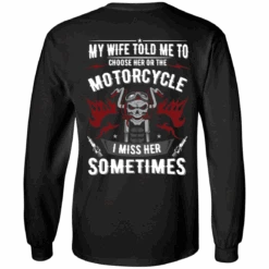 Choose Her Or The Motorcycle Long Sleeves