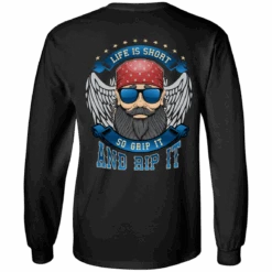 Men's Life Is Short So Grip It And Rip It Long Sleeves