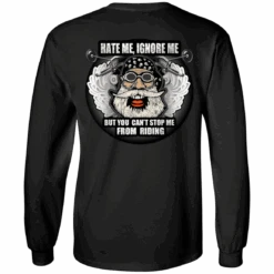 You Can't Stop Me From Riding Long Sleeves
