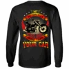 My Motorcycle Costs More Than Your Car Long Sleeves