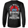 I Just Want To Go Riding Long Sleeves